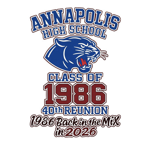 ANNAPOLIS HIGH SCHOOL CLASS OF 1986 BACK IN THE MIX IN 2026 shirt design - zoomed