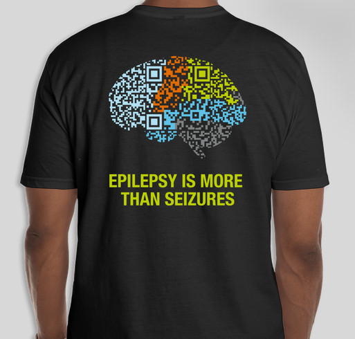 1in26 - Epilepsy is more than seizures. Fundraiser - unisex shirt design - front