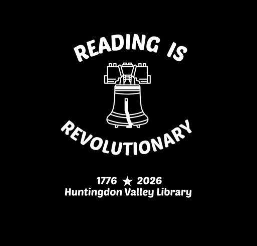 HV Library Reading is Revolutionary T-shirt Fundraiser shirt design - zoomed