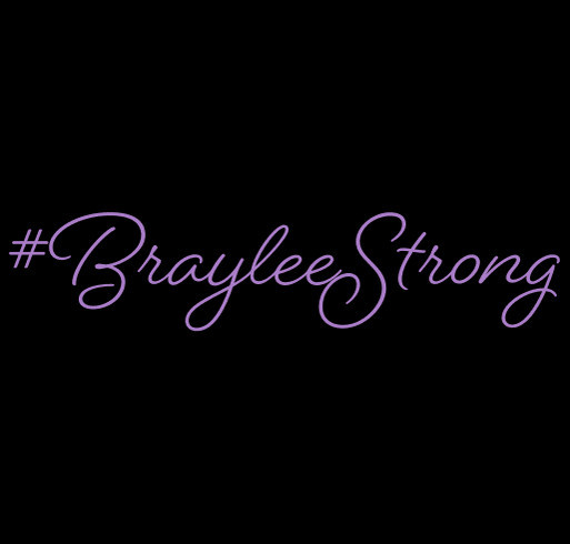 Chiari malformation awareness and support for our sweet Braylee! shirt design - zoomed