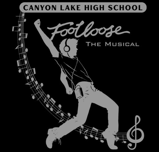 Cut Loose for a Cause: Support CLHS Footloose-The Musical! shirt design - zoomed