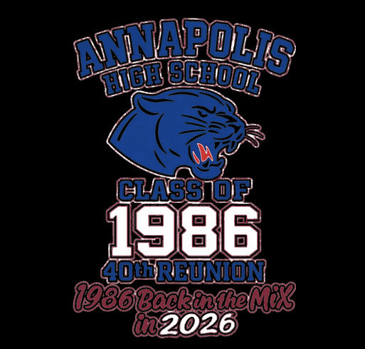ANNAPOLIS HIGH SCHOOL CLASS OF 1986 BACK IN THE MIX IN 2026 shirt design - zoomed