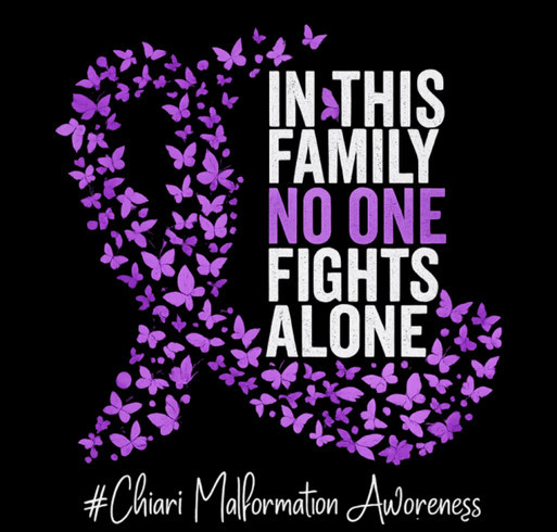 Chiari malformation awareness and support for our sweet Braylee! shirt design - zoomed