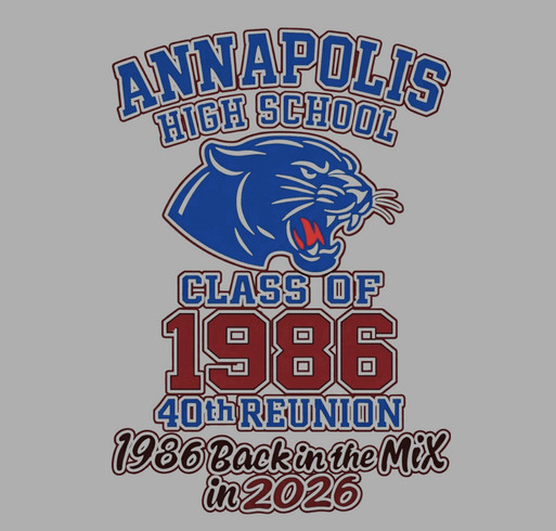 ANNAPOLIS HIGH SCHOOL CLASS OF 1986 BACK IN THE MIX IN 2026 shirt design - zoomed