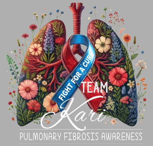 Fighting to breathe, Kari's Pulmonary Fibrosis Journey shirt design - zoomed