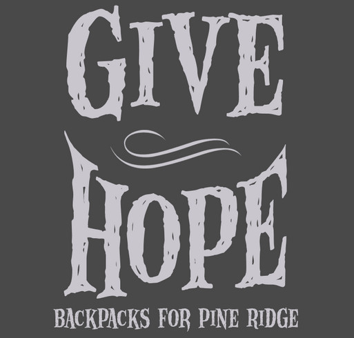 Give Hope to the Children of Pine Ridge Reservation shirt design - zoomed