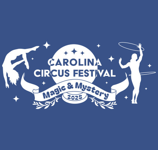 Carolina Circus Festival 2025 Shirt Fundraiser shirt design - zoomed
