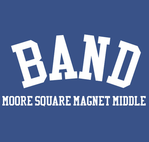 Moore Square Arts Spirit Wear - Band shirt design - zoomed