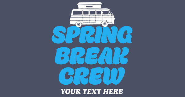 Spring Break Crew