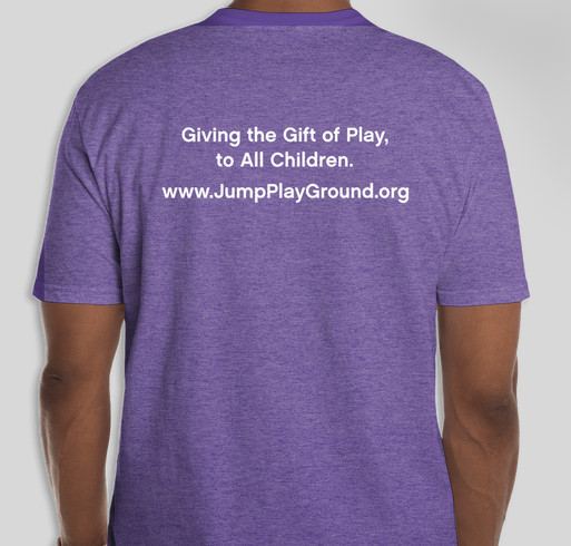 JUMP! wants to build the FIRST accessible playground in Jefferson County, WA. Fundraiser - unisex shirt design - back