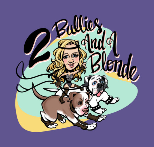 2 Bullies And A Blonde Shirt Sale shirt design - zoomed