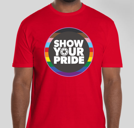 Purchase your Show Your Pride T-Shirt! Fundraiser - unisex shirt design - front