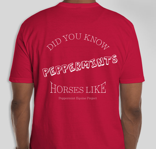 Peppermint Equine Project TShirt Fundraiser Fundraiser - unisex shirt design - back