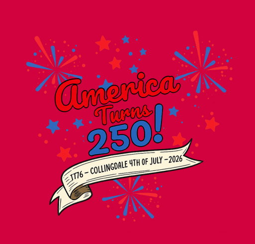 Collingdale 4th of July T-Shirt Fundraiser shirt design - zoomed