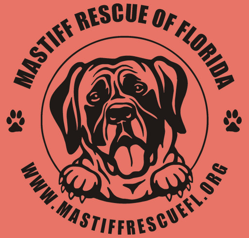 Mastiff Rescue of Florida Spring/Summer 2024 shirt design - zoomed