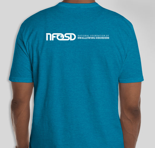NFOSD Swallowing Disorder Fundraiser Fundraiser - unisex shirt design - back