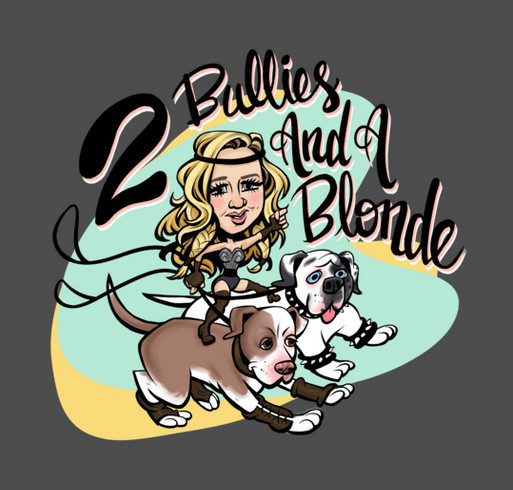 2 Bullies And A Blonde Shirt Sale shirt design - zoomed