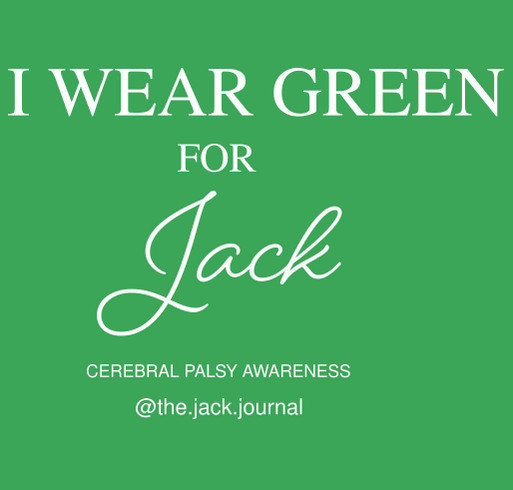 Cerebral Palsy Awareness for Jack and his Stem Cell Therapy shirt design - zoomed
