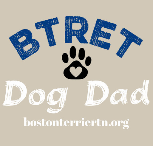 BTRET Dog Dad T Shirt shirt design - zoomed