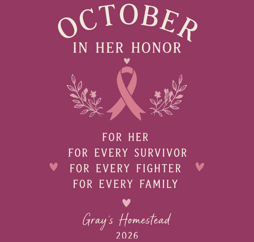 In her honor// grays homestead shirt design - zoomed