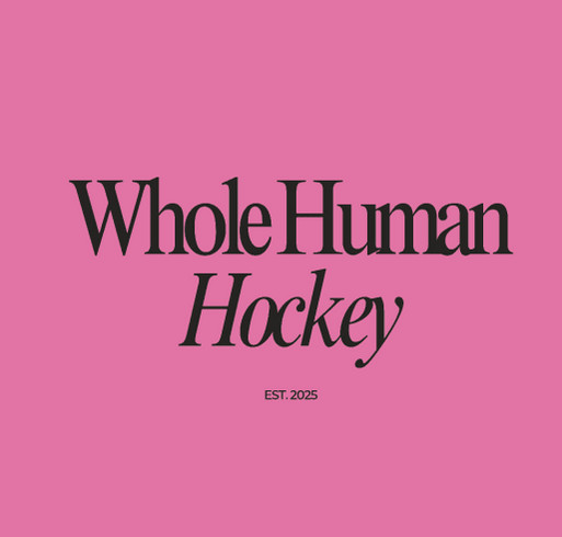 Shop Whole Human Hockey Pink Tees! shirt design - zoomed