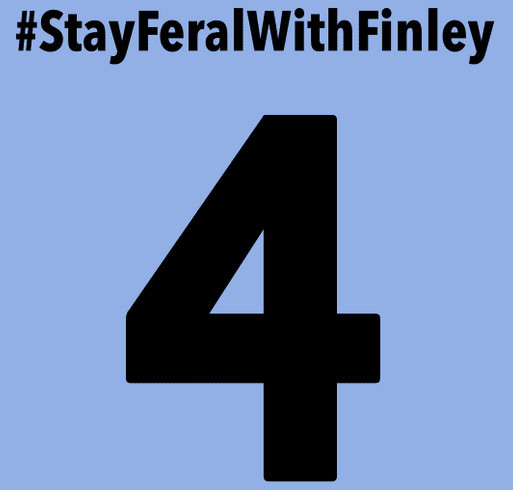 #StayFeralWithFinley shirt design - zoomed