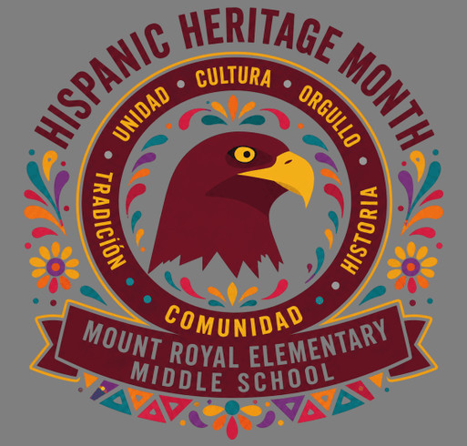 Mount Royal Hispanic Heritage Month Celebration 2026 shirt design - zoomed