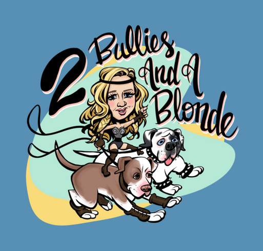2 Bullies And A Blonde Shirt Sale shirt design - zoomed