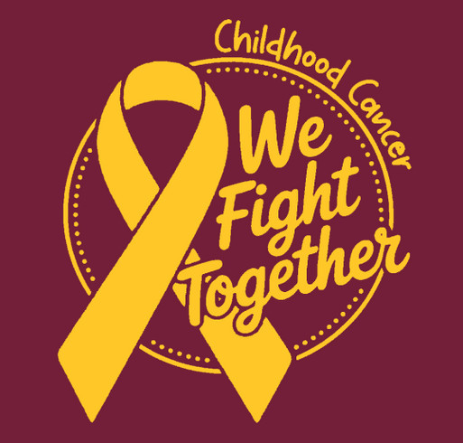 Childhood Cancer We Fight Together shirt design - zoomed