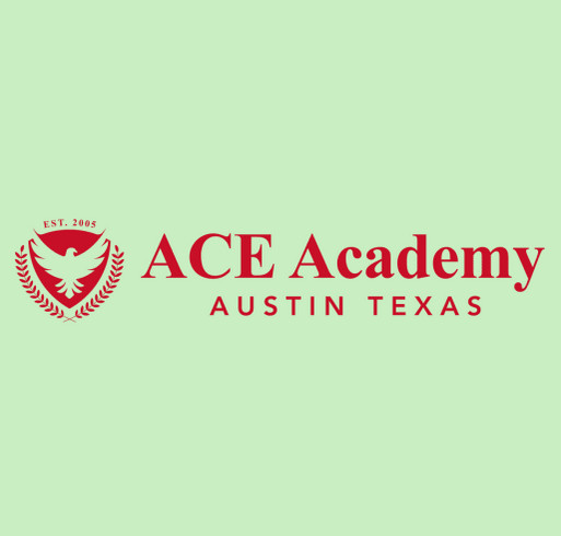 I love ACE so much - ACE Academy Fundraiser shirt design - zoomed