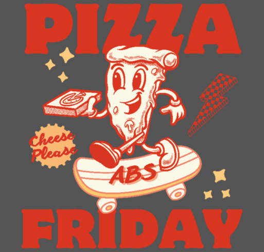 ABS Pizza Friday Shirts - Adults and Kids shirt design - zoomed