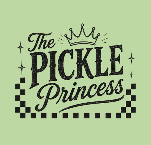 The Pickle Princess 1st Edition Tee shirt design - zoomed