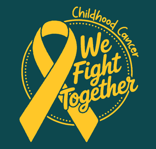 Childhood Cancer We Fight Together shirt design - zoomed