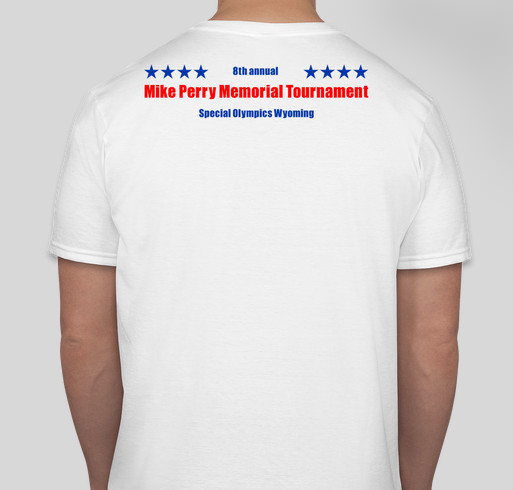 Special Olympics Wyoming 8th Annual GMP Memorial Softball Tournament Fundraiser - unisex shirt design - back