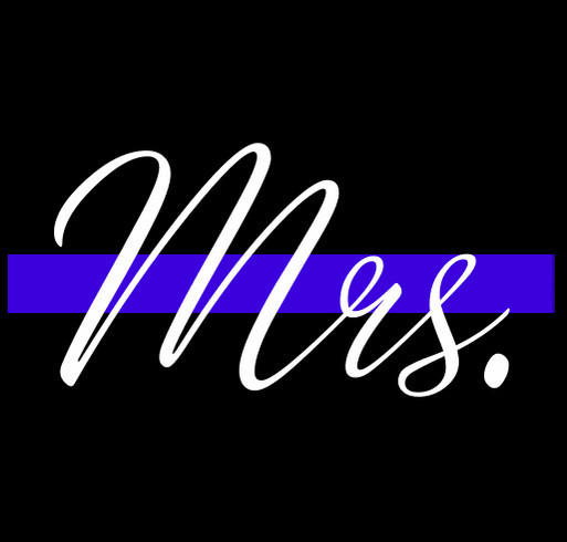 Mrs. Thin Blue Line - help support Friends of Owasso Police shirt design - zoomed