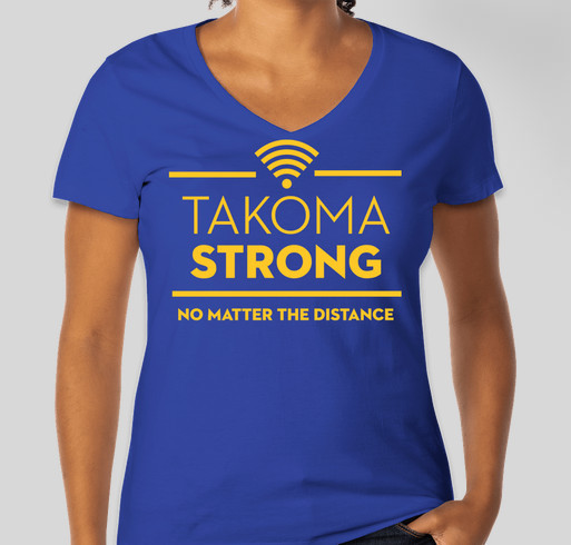 Takoma Education Campus - Takoma Strong Fundraiser - unisex shirt design - front