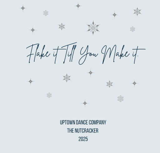 2025 Uptown Nutcracker Snowflake Fundraiser shirt design - zoomed