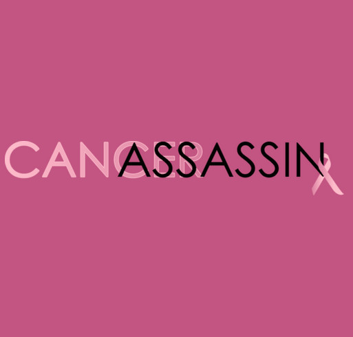 Help Kick Cancer's Ass(assin) shirt design - zoomed