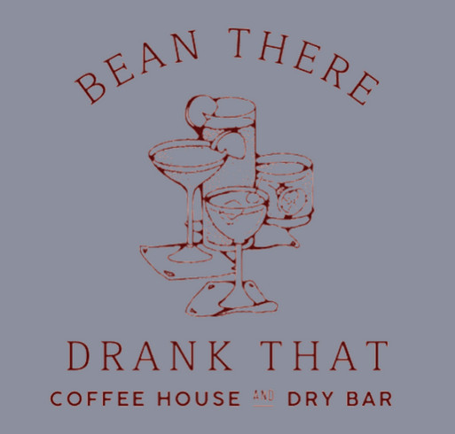 Bean There Drank That shirt design - zoomed
