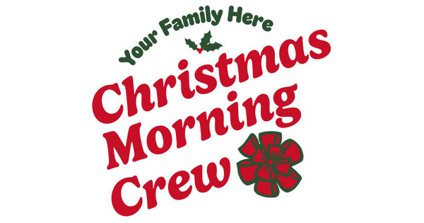 Christmas morning crew