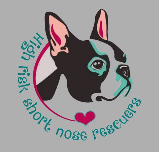 High Risk Short Nose Rescuers SHIRT fundraiser shirt design - zoomed