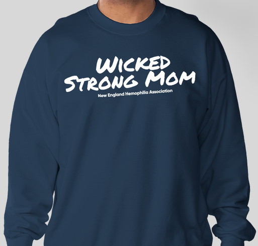 Wicked Strong Mom Sweatshirt Fundraiser - unisex shirt design - front