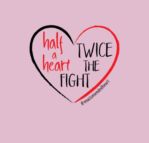 Maci's Mended Heart - Onesie Edition! shirt design - zoomed