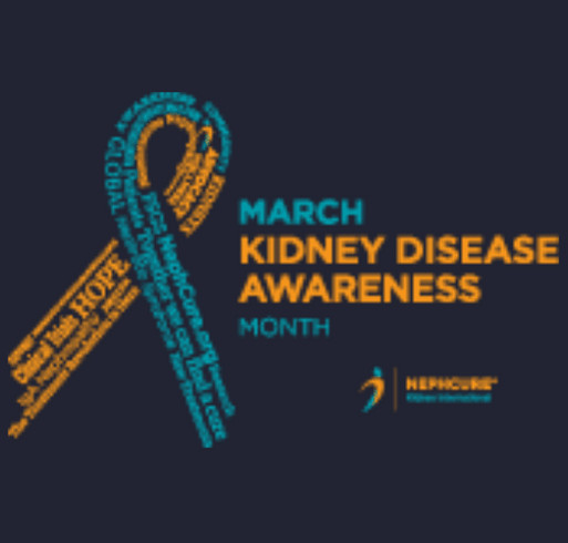 NephCure Kidney International- World Kidney Day Fundraiser! shirt design - zoomed