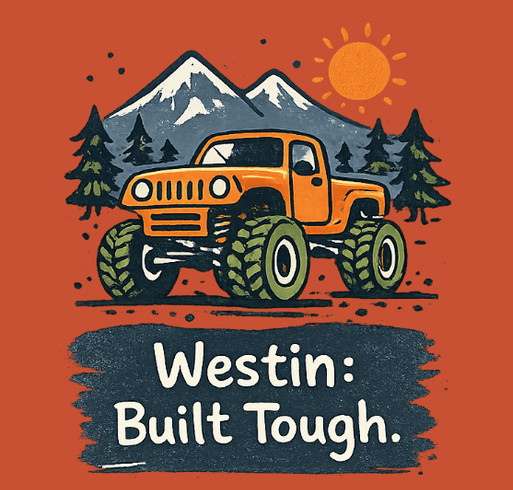 Westin: Built Tough shirt design - zoomed