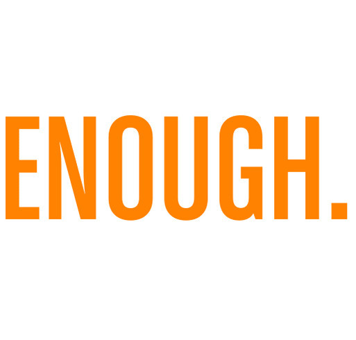 Enough. shirt design - zoomed