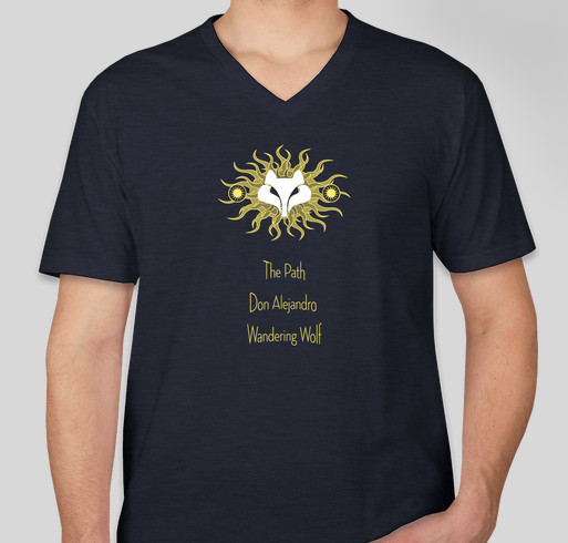 The Path is Raising Money to Bring Don Alejandro, Mayan Elder, to New Mexico Fundraiser - unisex shirt design - front