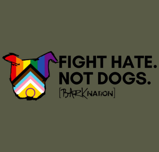 Fight Hate. Not Dogs. shirt design - zoomed