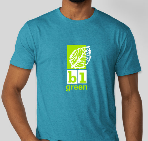 Metro Green Style - Gives Back - B 1 green Campaign Fundraiser - unisex shirt design - front