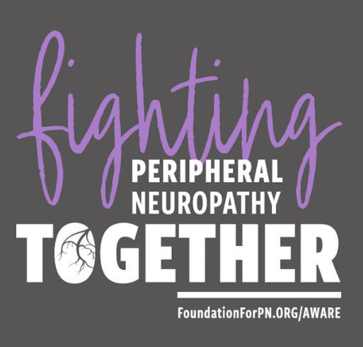 the Foundation for Peripheral Neuropathy shirt fundraiser shirt design - zoomed